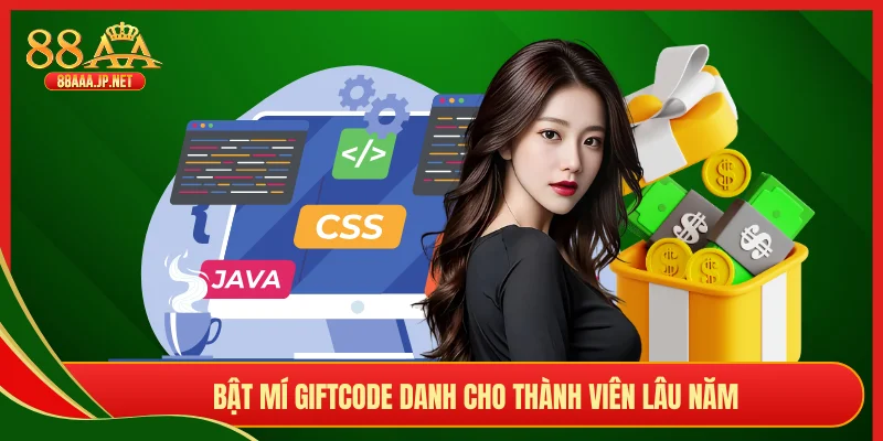 Bật mí Giftcode danh cho thành viên lâu năm