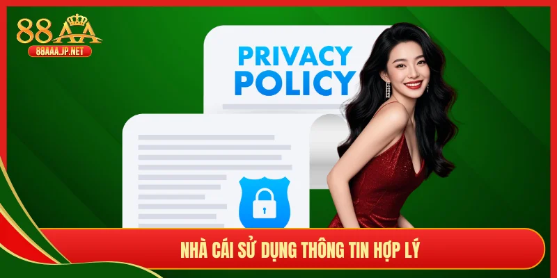 Chính sách bảo mật đề cập đến mục đích sử dụng dữ liệu