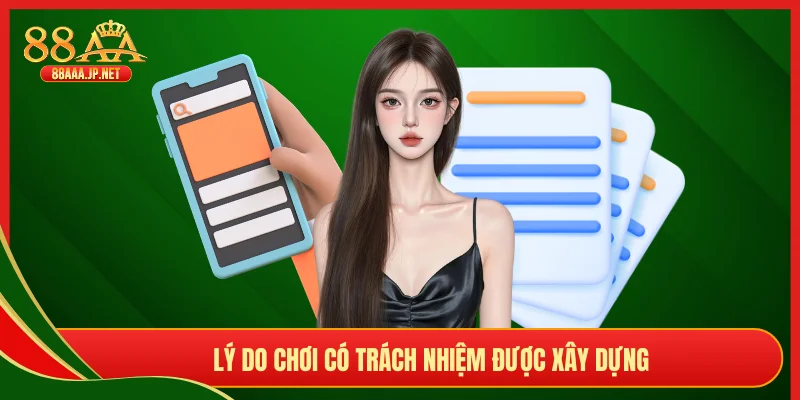 Lý do chơi có trách nhiệm được xây dựng