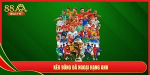 Kèo Bóng Đá Ngoại Hạng Anh