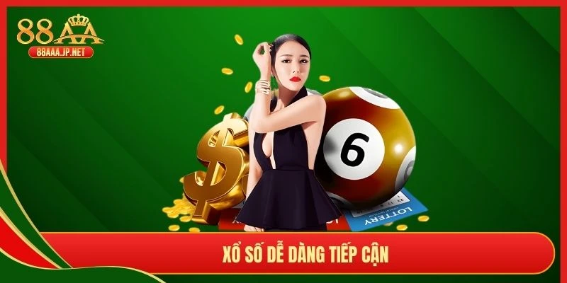 Xổ số dễ dàng tiếp cận